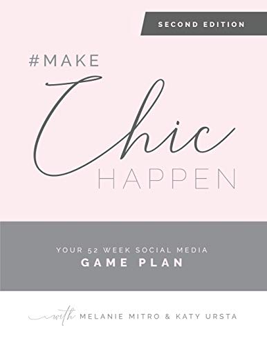 #makechichappen: Your 52 Week Social Media Game Plan