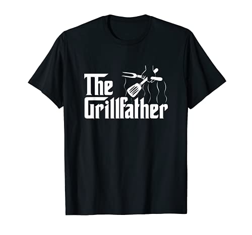 The Grillfather BBQ Grill & Smoker | Barbecue Chef T-Shirt