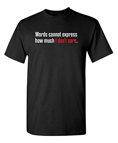 Express How Much Graphic Novelty Sarcastic Funny T Shirt XL Black