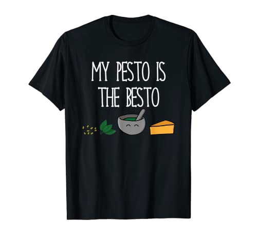 My Pesto Is The Besto: Funny Italian Pasta Lover T-Shirt