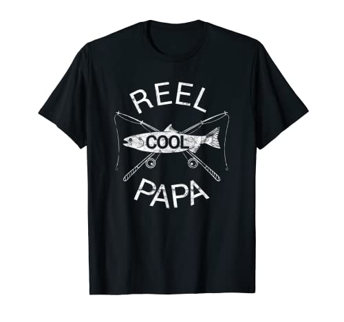 Father's Day Gifts Funny Fishing Reel Cool Papa Dad Joke T-Shirt