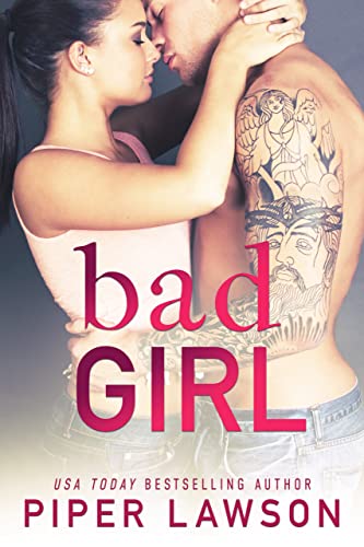 Bad Girl: A Rockstar Romance (Wicked Book 2)