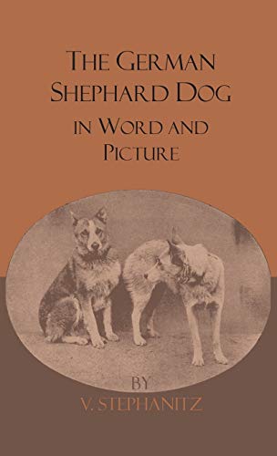 The German Shepherd Dog In Word And Picture