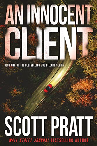 An Innocent Client: A Legal Thriller (Joe Dillard Series Book 1)