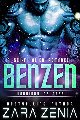 Benzen: A Sci-Fi Alien Romance (Warriors of Orba Book 1)