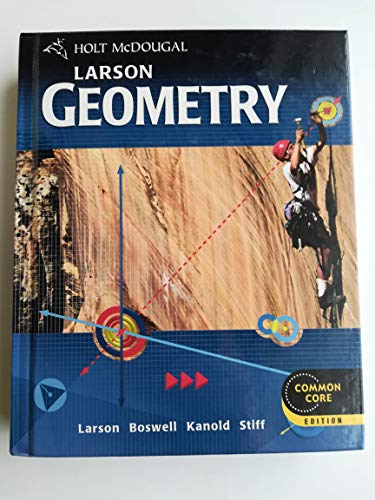 Holt McDougal Larson Geometry: Student Edition 2012