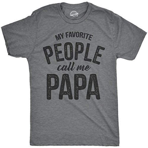 Mens My Favorite People Call Me Papa T Shirt Funny Humor Father Tee for Guys Crazy Dog Men's Novelty T-Shirts Perfect Birthday Father's Day for Dad Perfect for Grandpa Soft Comf Dark Heather Grey 3XL