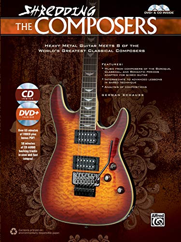 Shredding the Composers: Heavy Metal Guitar Meets 8 of the World's Greatest Classical Composers, Book, CD & DVD (Shredding Styles)