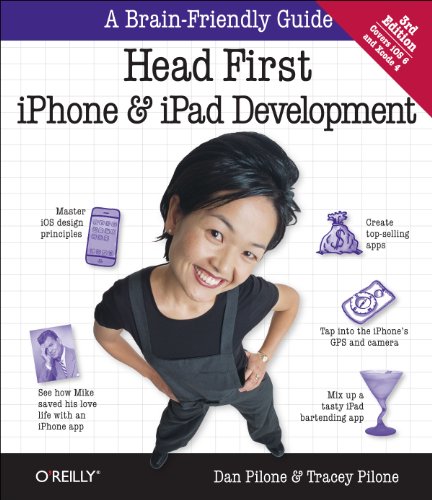 Head First iPhone and iPad Development: A Learner's Guide to Creating Objective-C Applications for the iPhone and iPad